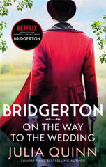 Bridgerton: On The Way To The Wedding (Bridgertons Book 8) цена и информация | Романы | kaup24.ee