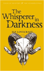 The Whisperer in Darkness : Collected Stories Volume One hind ja info | Kirjandusklassika | kaup24.ee