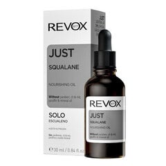 Toitev näoõli Revox Just Squalane Just, 30 ml hind ja info | Näoõlid, seerumid | kaup24.ee