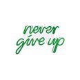 Настенный светильник Never Give Up