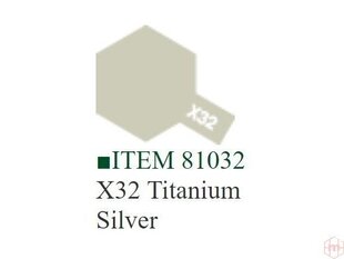 Tamiya - X-32 Titanium silver, 10ml hind ja info | Kunstitarbed, voolimise tarvikud | kaup24.ee