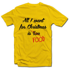 Meeste T-särk All I want for Christmas is FOOD hind ja info |  Originaalsed T-särgid | kaup24.ee