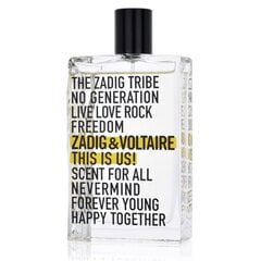 Туалетная вода Zadig & Voltaire This is Us EDT для женщин и мужчин 50 мл цена и информация | Женские духи | kaup24.ee