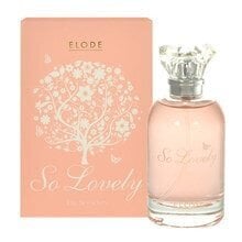 ELODE So Lovely EDP для женщин 100 мл цена и информация | Женские духи | kaup24.ee