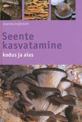 Seente kasvatamine kodus ja aias, Jolanda Englbrecht цена и информация | Книги по садоводству | kaup24.ee