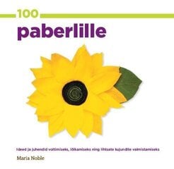 100 paberlille, Maria Noble hind ja info | Kunstiraamatud | kaup24.ee