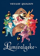 Lumivalgeke, Wilhelm Grimm цена и информация | Сказки | kaup24.ee