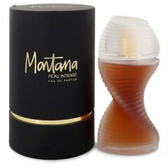 Montana Peau Intense EDP naistele 100 ml hind ja info | Naiste parfüümid | kaup24.ee