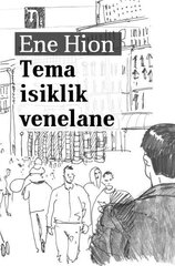 Tema isiklik venelane, Ene Hion hind ja info | Ühiskonnateemalised raamatud | kaup24.ee