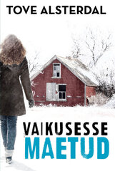 Vaikusesse maetud, Tove Alsterdal hind ja info | Romaanid  | kaup24.ee