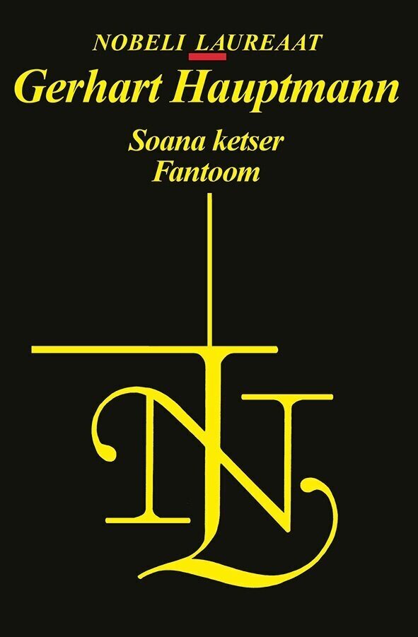 SOANA KETSER. FANTOOM, GERHART HAUPTMANN цена и информация | Romaanid  | kaup24.ee