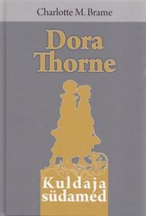 DORA THORNE, CHARLOTTE M. BRAME цена и информация | Романы | kaup24.ee