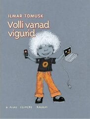 VOLLI VANAD VIGURID, ILMAR TOMUSK цена и информация | Книги для детей | kaup24.ee