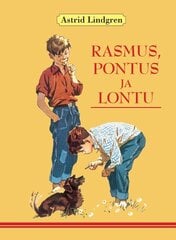 RASMUS, PONTUS JA LONTU, ASTRID LINDGREN цена и информация | Книги для подростков и молодежи | kaup24.ee