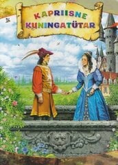 KAPRIISNE KUNINGATÜTAR,   цена и информация | Книги для малышей | kaup24.ee