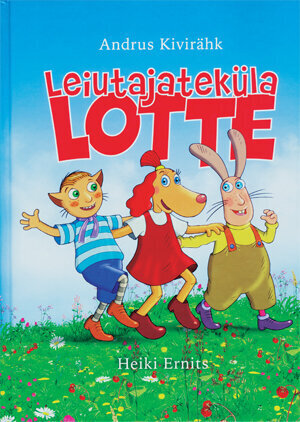 Leiutajateküla Lotte, Andrus Kivirähk цена и информация | Väikelaste raamatud | kaup24.ee