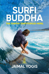 SURFI BUDDHA, Jaimal Yogis hind ja info | Elulooraamatud, biograafiad, memuaarid | kaup24.ee