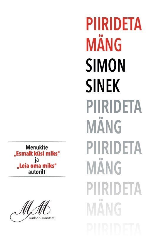 Piirideta mäng, Simon Sinek hind ja info | Majandusalased raamatud | kaup24.ee