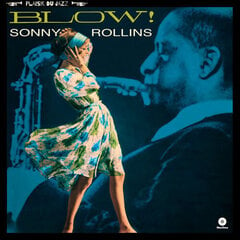 Sonny Rollins - Blow!, LP, vinüülplaat, 12" vinyl record цена и информация | Виниловые пластинки, CD, DVD | kaup24.ee