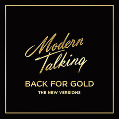 Modern Talking - Back For Gold - The New Versions, LP, виниловая пластинка, 12" vinyl record цена и информация | Виниловые пластинки, CD, DVD | kaup24.ee