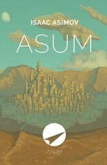 ASUM, ISAAC ASIMOV цена и информация | Фантастика, фэнтези | kaup24.ee