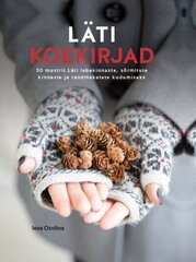 LÄTI KOEKIRJAD, IEVA OZOLINA цена и информация | Книги по дизайну | kaup24.ee