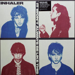 Inhaler  - It Won't Always Be Like This, LP, виниловая пластинка, 12" vinyl record цена и информация | Виниловые пластинки, CD, DVD | kaup24.ee