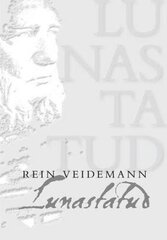 Rein Veidemann. Lunastatud цена и информация | Классическая литература | kaup24.ee