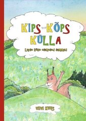 KIPS-KÕPS KÜLLA. LAPSE KÕNE ESIMESED SAMMUD, VIIVI KUUS цена и информация | Пособия по изучению иностранных языков | kaup24.ee