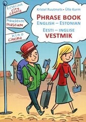 PHRASE BOOK ENGLISH-ESTONIAN. EESTI-INGLISE VESTMIK, KRISTEL RUUTMETS hind ja info | Võõrkeele õppematerjalid | kaup24.ee