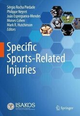 Specific Sports-Related Injuries 1St Ed. 2021 hind ja info | Laste õpikud | kaup24.ee