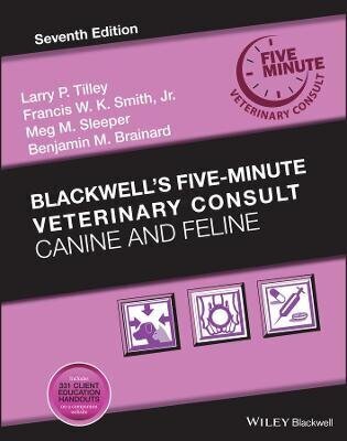 Blackwell's Five-Minute Veterinary Consult: Canine And Feline 7Th Edition hind ja info | Laste õpikud | kaup24.ee