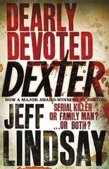 Dearly Devoted Dexter: Book Two New Edition цена и информация | Романы | kaup24.ee