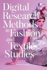 Digital Research Methods In Fashion And Textile Studies hind ja info | Laste õpikud | kaup24.ee