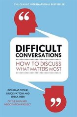 Difficult Conversations: How To Discuss What Matters Most hind ja info | Laste õpikud | kaup24.ee