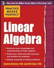 Practice Makes Perfect Linear Algebra: With 500 Exercises hind ja info | Õpikud | kaup24.ee