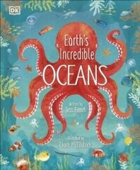 Earth's Incredible Oceans hind ja info | Entsüklopeediad, teatmeteosed | kaup24.ee