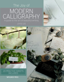 The Joy of Modern Calligraphy : A Guide to the Art of Beautiful Writing цена и информация | Entsüklopeediad, teatmeteosed | kaup24.ee