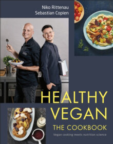 Healthy Vegan The Cookbook : Vegan Cooking Meets Nutrition Science hind ja info | Entsüklopeediad, teatmeteosed | kaup24.ee