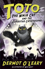 Toto the Ninja Cat and the Superstar Catastrophe : Book 3 hind ja info | Romaanid | kaup24.ee