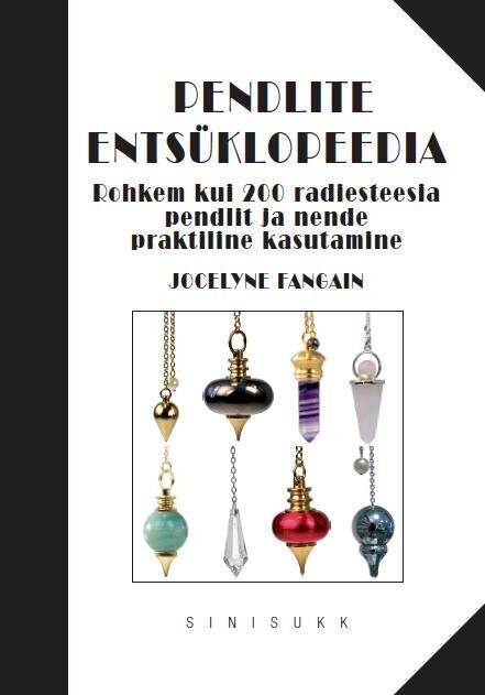 PENDLITE ENTSÜKLOPEEDIA, JOCELYNE FANGAIN цена и информация | Entsüklopeediad, teatmeteosed | kaup24.ee