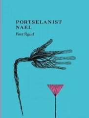 PORTSELANIST NAEL, PIRET RAUD цена и информация | Романы | kaup24.ee