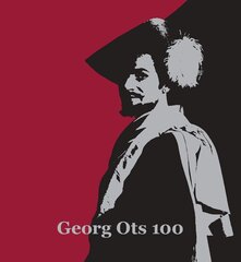GEORG OTS 100, KULLE RAIG hind ja info | Fotograafia raamatud | kaup24.ee