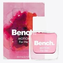 Туалетная вода Bench Motion for Her EDT для женщин, 30 мл цена и информация | Женские духи | kaup24.ee