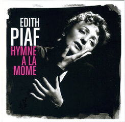 CD EDITH PIAF Hymne A La Mome цена и информация | Виниловые пластинки, CD, DVD | kaup24.ee