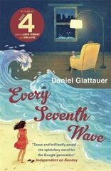 Every Seventh Wave. Daniel Glattauer hind ja info | Romaanid  | kaup24.ee