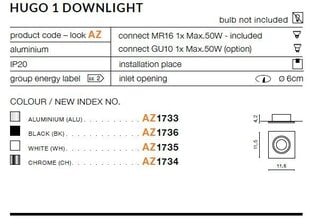 Azzardo süvistatav valgusti AZ1734 Hugo 1 hind ja info | Süvistatavad ja LED valgustid | kaup24.ee