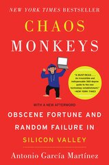 Chaos Monkeys: Obscene Fortune and Random Failure in Silicon Valley hind ja info | Romaanid  | kaup24.ee