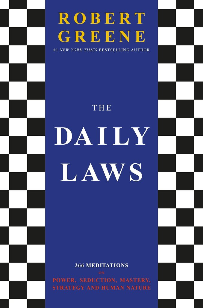 The Daily Laws: 366 Meditations on Power, Seduction, Mastery, Strategy and Human Nature hind ja info | Entsüklopeediad, teatmeteosed | kaup24.ee