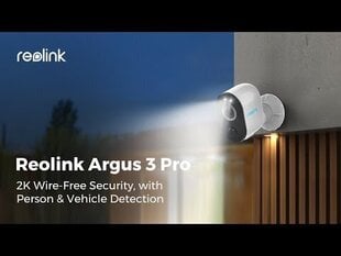 Reolink Argus 3 PRO juhtmevaba akuga valvekaamera valgustusega, isiku ja sõiduki tuvastusega цена и информация | Камеры видеонаблюдения | kaup24.ee